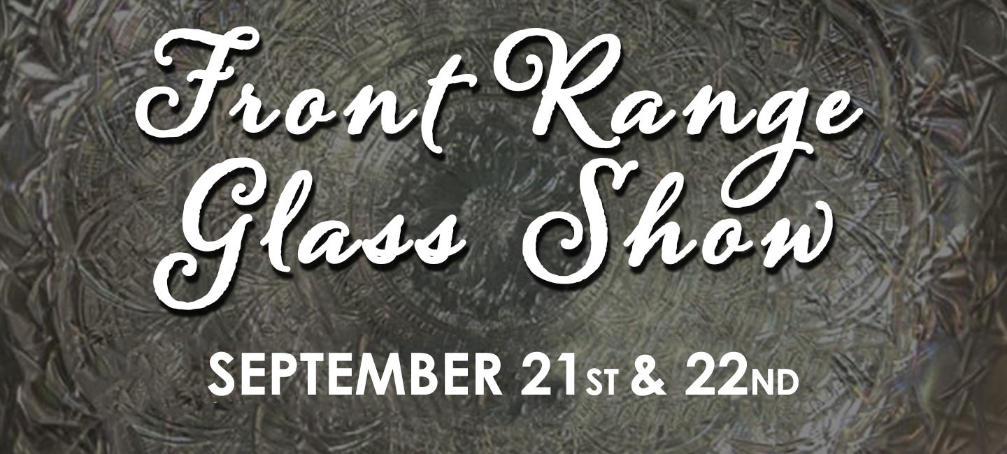 Front Range Glass Show