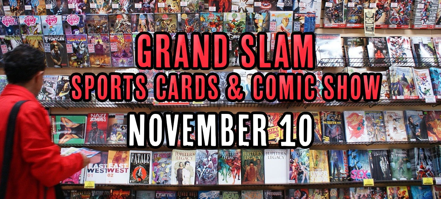 Grand Slam Sports Cards and Comics Show