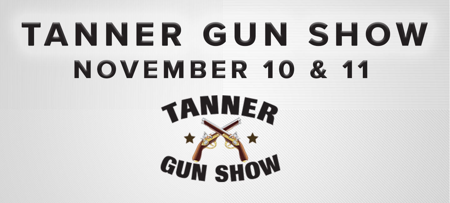Tanner Gun Show
