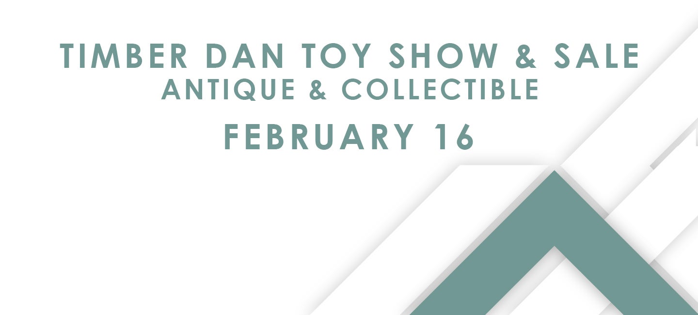 Timber Dan Toy Show & Sale