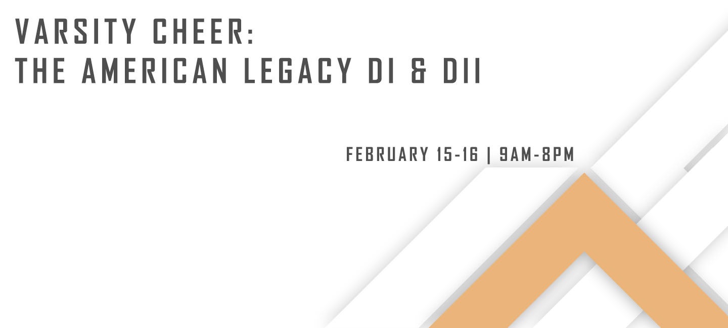 Varsity Cheer: The American Legacy DI & DII