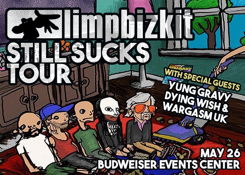 More Info for Limp Bizkit: Still Sucks Tour 