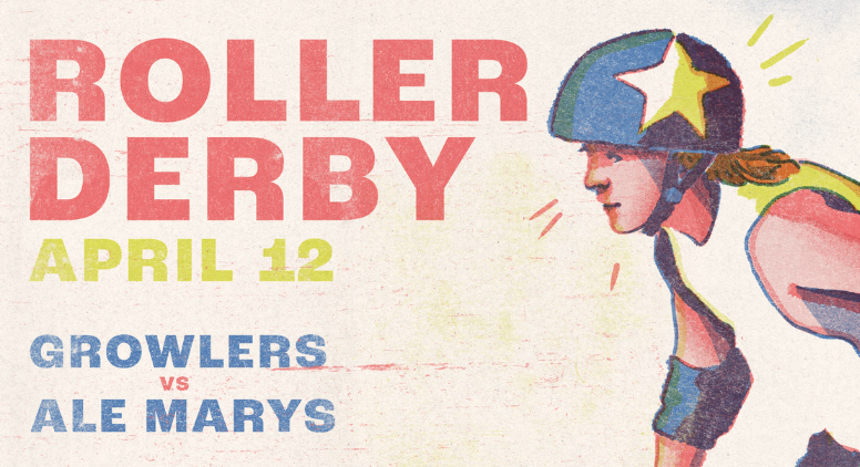 Roller Derby Spring Fling: Growlers vs. Ale Marys