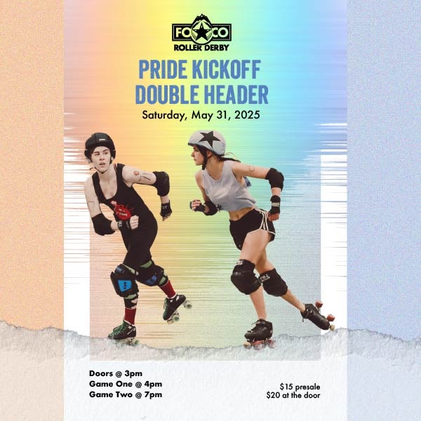 More Info for Foco Pride Kickoff Double Header