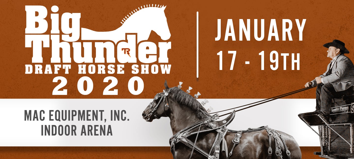 Big Thunder Draft Horse Show