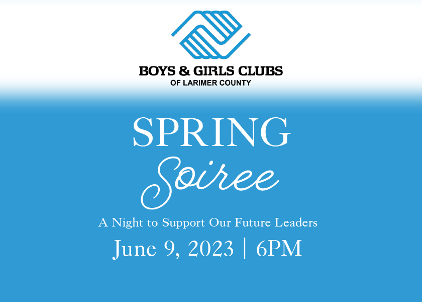 More Info for Boys & Girls Clubs of Larimer County - Spring Soirée