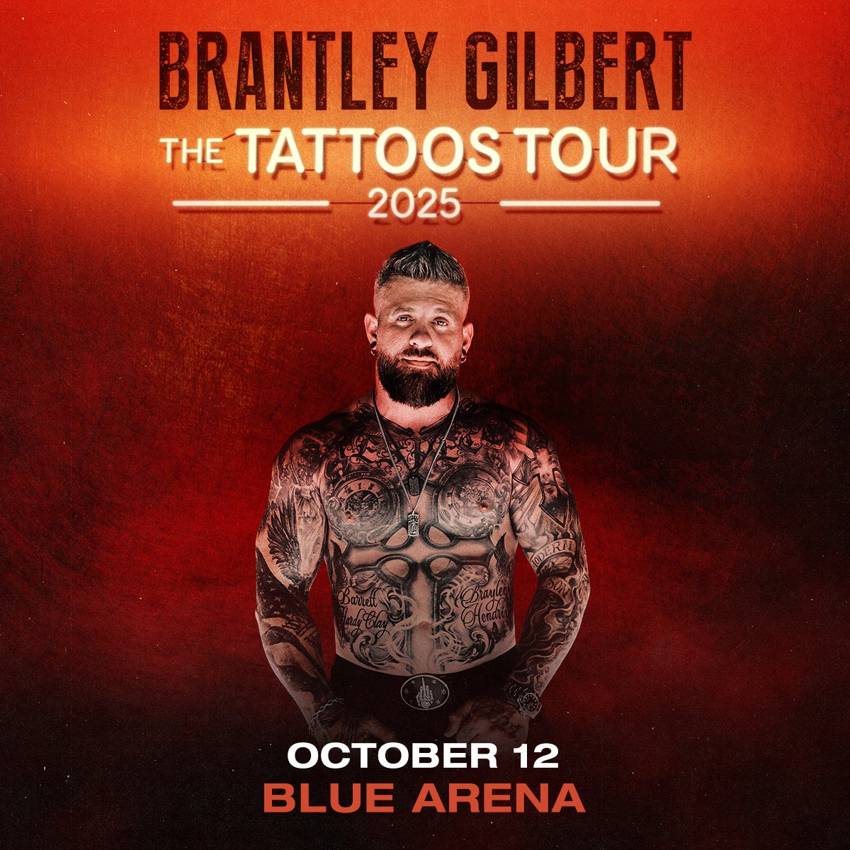 More Info for Brantley Gilbert - The Tattoos Tour