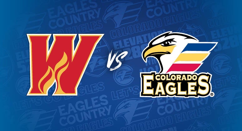 Colorado Eagles Vs. Calgary Wranglers