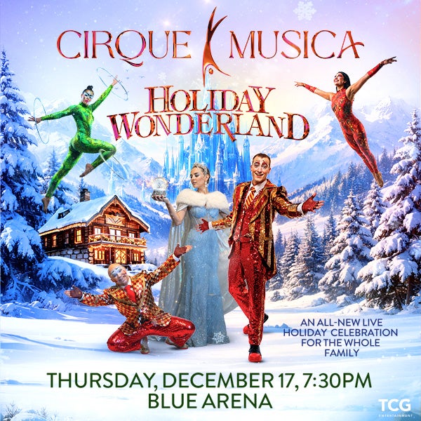 More Info for Cirque Musica Holiday Wonderland
