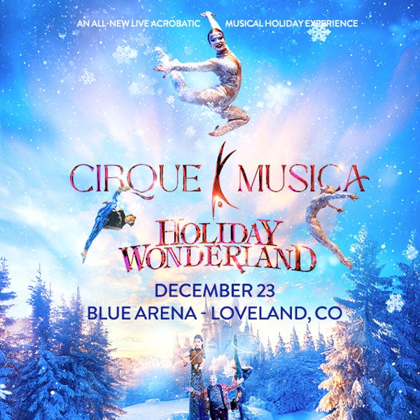 More Info for Cirque Musica Holiday Wonderland