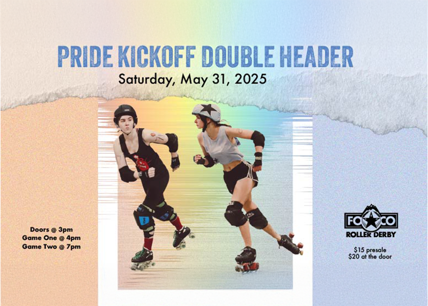 More Info for Foco Pride Kickoff Double Header