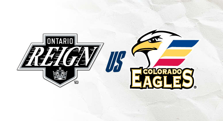 Colorado Eagles Vs. Ontario Reign