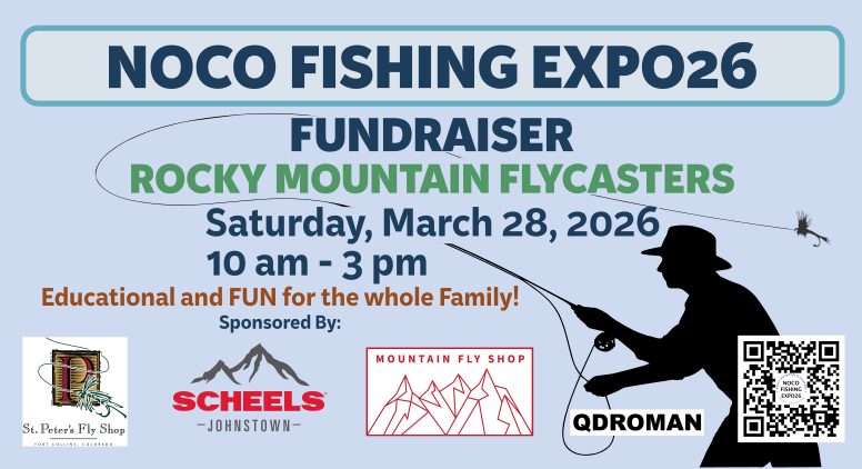 NOCO FISHING EXPO26 - Rocky Mountain Flycasters Fundraiser