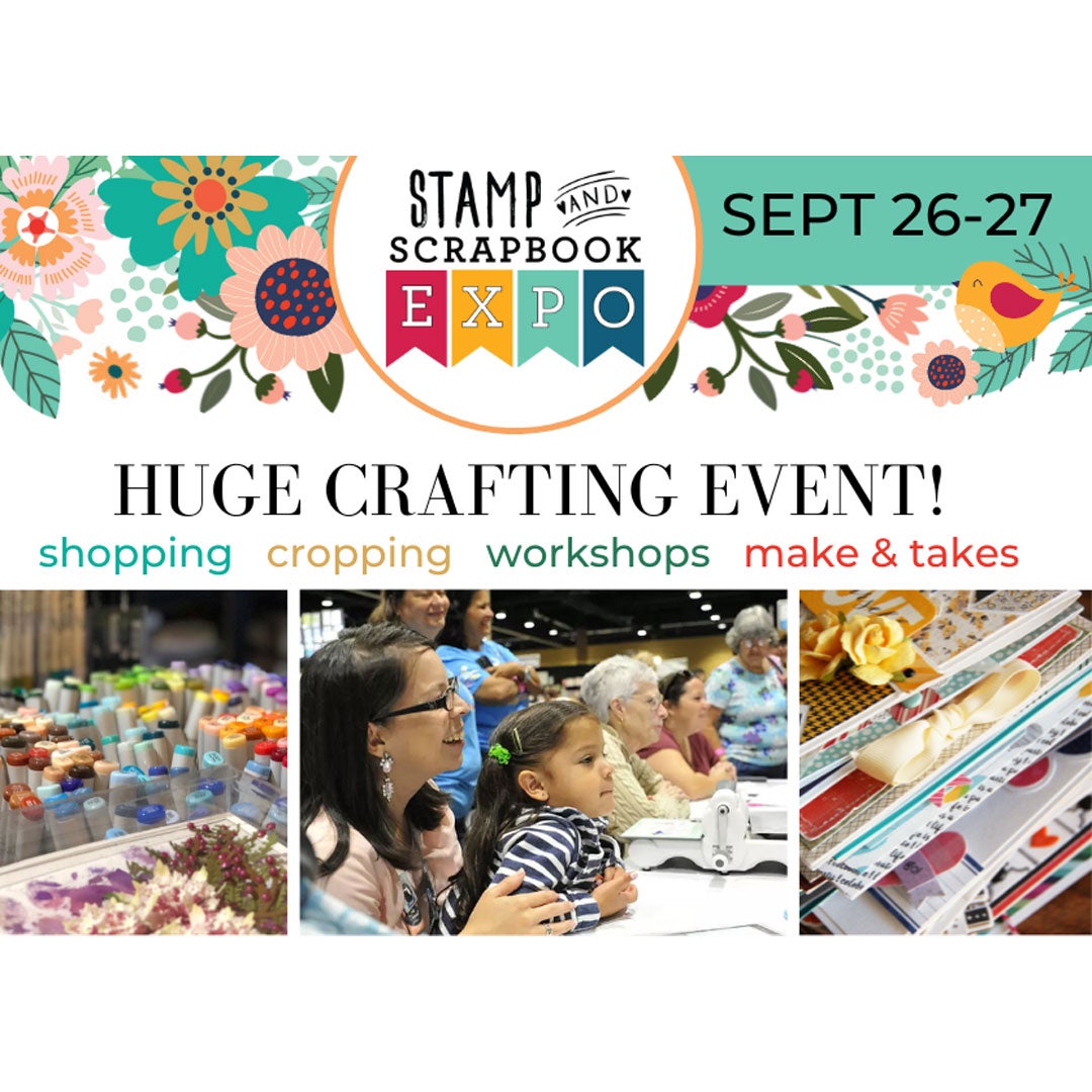 More Info for Stamp & Scrapbook Expo