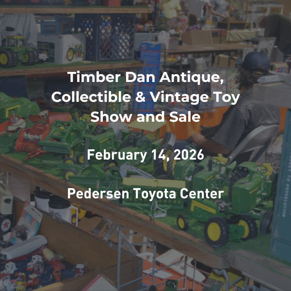 More Info for Timber Dan Vintage & Collectible Toy Show & Sale