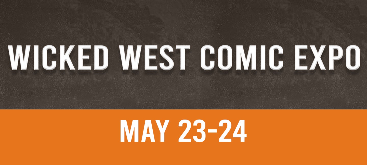 CANCELLED: Wicked West Comic Expo