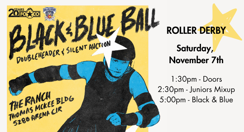 FoCo Roller Derby: Black & Blue Ball 